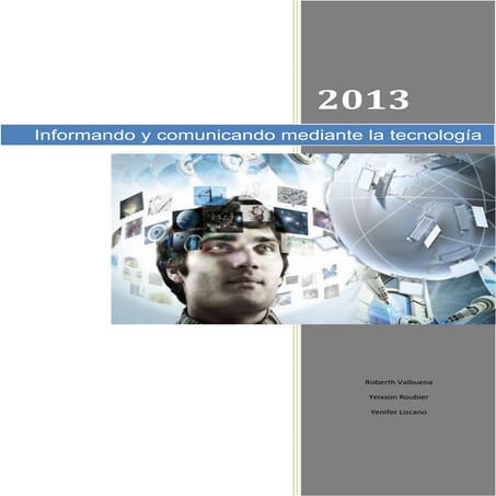 Informando y comunicando mediante la tecnología