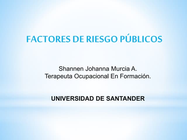 FACTORES DE RIESGO PUBLICOS