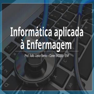 Informática aplicada à Enfermagem - Introdução.pptx