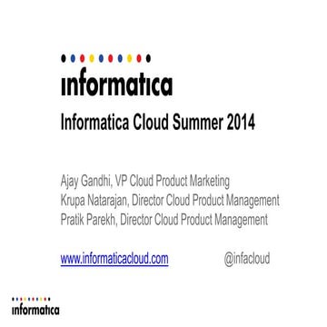 Informatica Cloud Summer 2014 Presentation