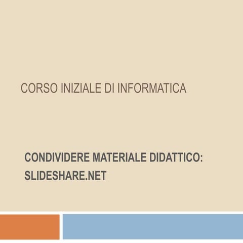 Informatica di base (slideshare) 1.1