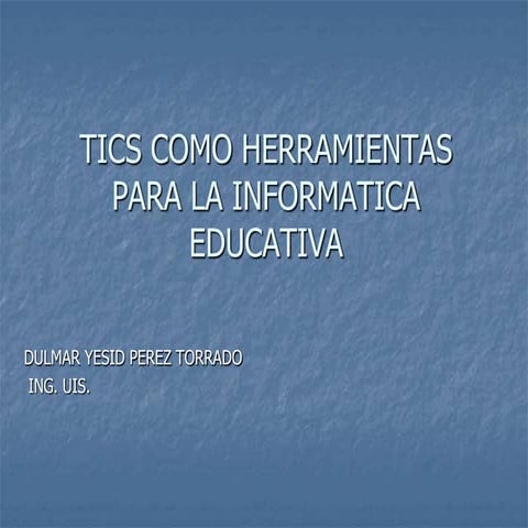 Informaticaeducativa2 101007172910-phpapp02