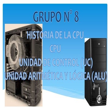 HISTORIA DE LA CPU 