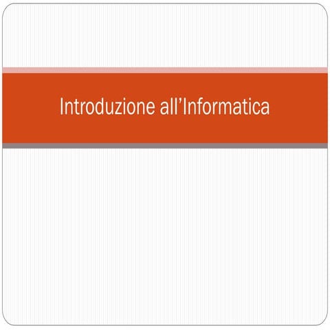 Informatica introduzione2010
