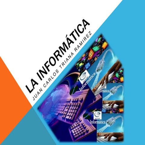 La importancia de la informatica | PPTX