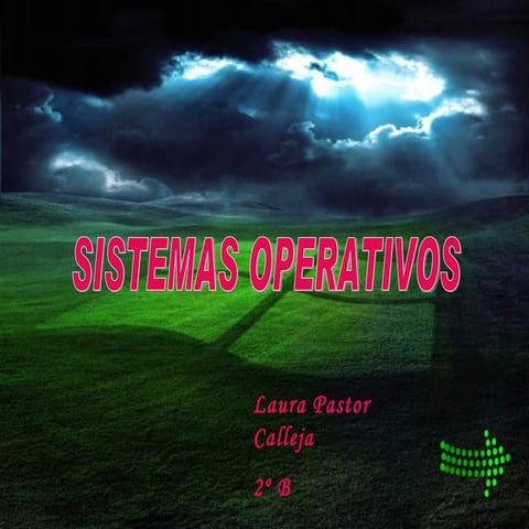 SISTEMAS OPERATIVOS