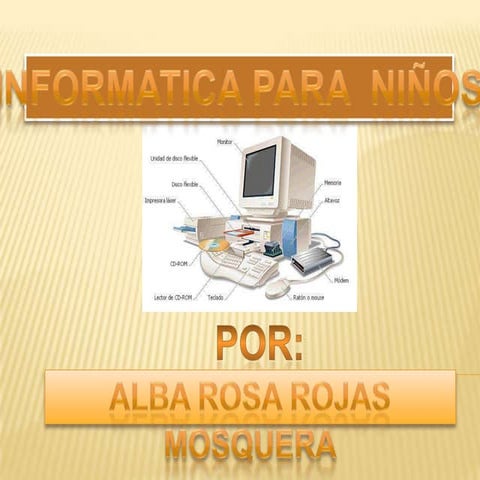 Informatica para  niños