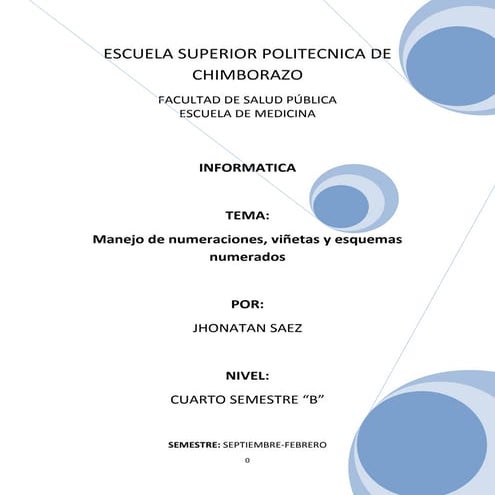  Manejo de numeraciones, viñetas y esquemas numerados.