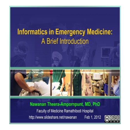 Informatics in Emergency Medicine: A Brief Introduction (Presentation)