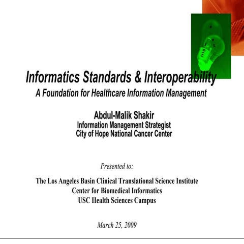 Informatics Standards And Interoperability20090325
