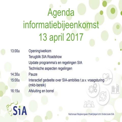 Informatiebijeenkomst Regieorgaan SIA 13 april 2017
