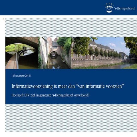 Informatievoorziening is meer dan “van informatie voorzien” | PPTX