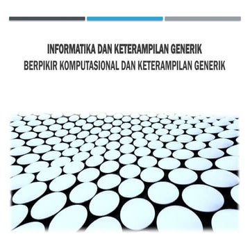 INFORMATIKA DAN KETERAMPILAN GENERIK.pptx