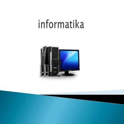 zer da informatika | PPTX