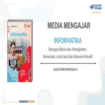 INFORMATIKA Rumpun Bisnis dan Manajemen_Bab 5 Algoritme Pemrograman dan Prakt...