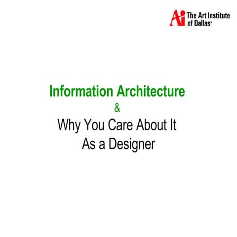 Information Architecture & Why you care about it as a designer