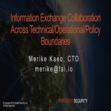 Information Exchange Collaboration across Technical/Operational/Policy Bounda...