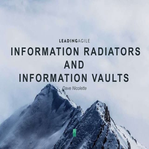 Information Radiators and Information Vaults