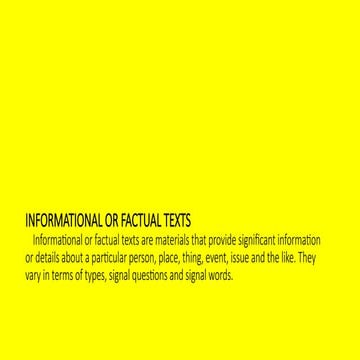 INFORMATIONAL OR FACTUAL TEXTS contains 4 types | PPTX