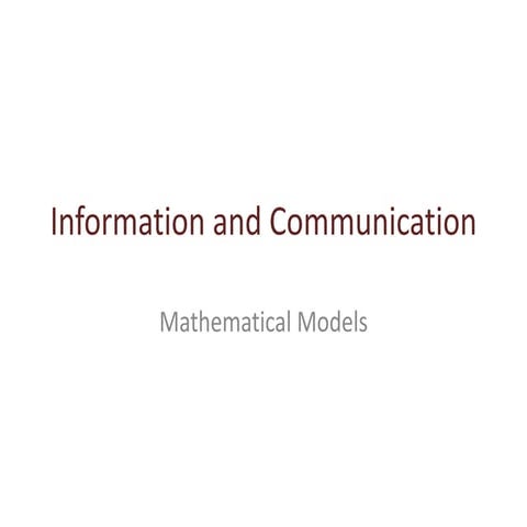 Information and communication: Mathematical models