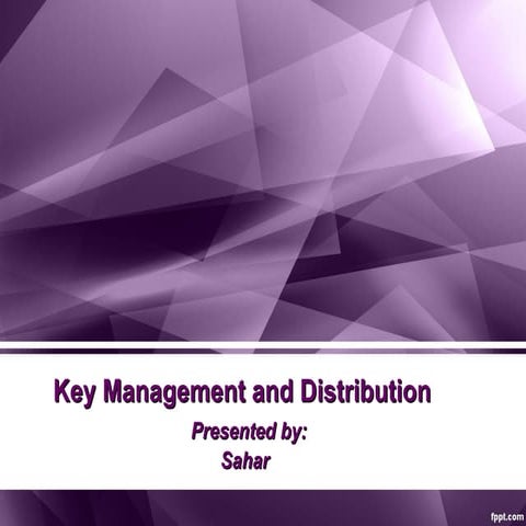 Information and data security key management and distribution