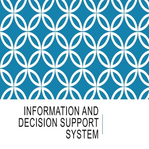 Information and decision support system
