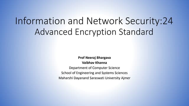 Information and network security 24 advanced encryption standard aes