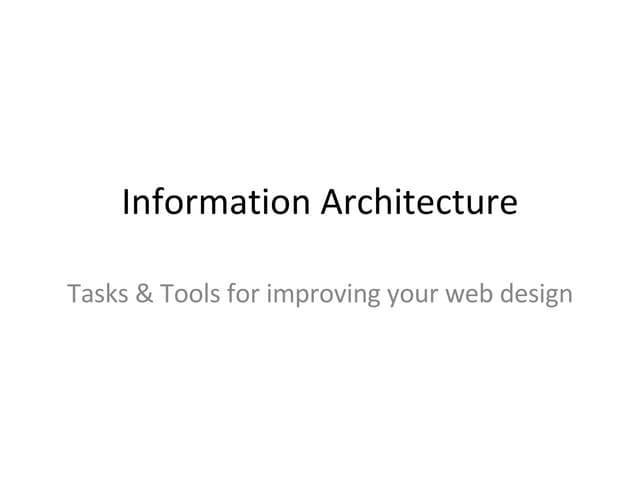 Information Architecture - Tasks & Tools for Web Designers