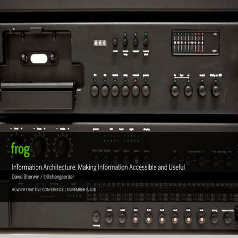 Information Architecture: Making Information Accessible and Useful