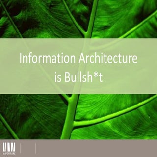 Information Architecture is Baloney