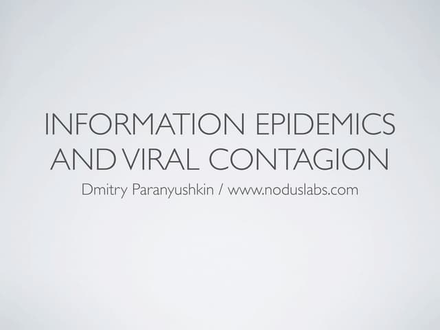 Information Epidemics and Viral Con...