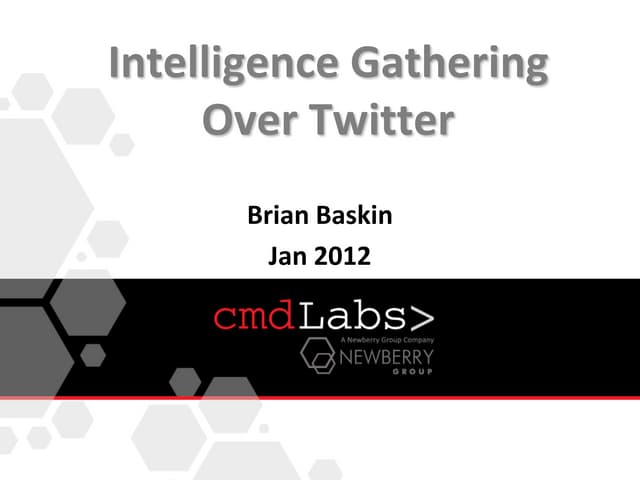 Information Gathering Over Twitter