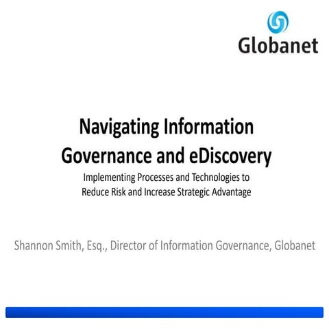 Information governance process & technology