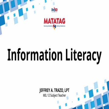 What is  Information Literacy Presentation