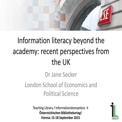 Information literacy beyond the academy : recent perspectives from the UK