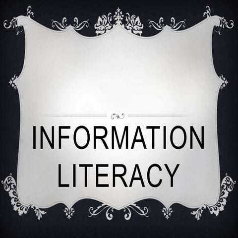 Information literacy powerpoint