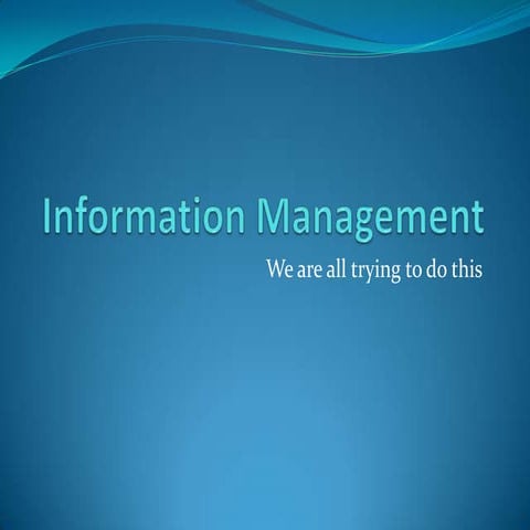 Information management