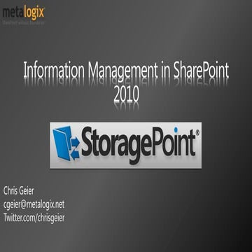 Chris Geier: Information Management in SharePoint 2010