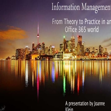 Information management in an Office 365 Collaboration World  - SPS Toronto 2017