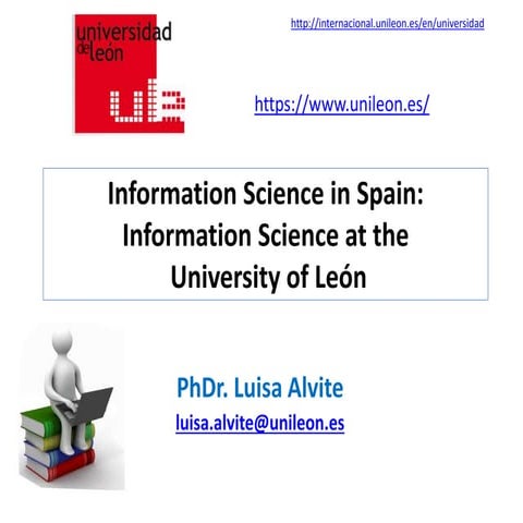 María Luisa Alvite Díez: Information Science in Spain: Information Science at...