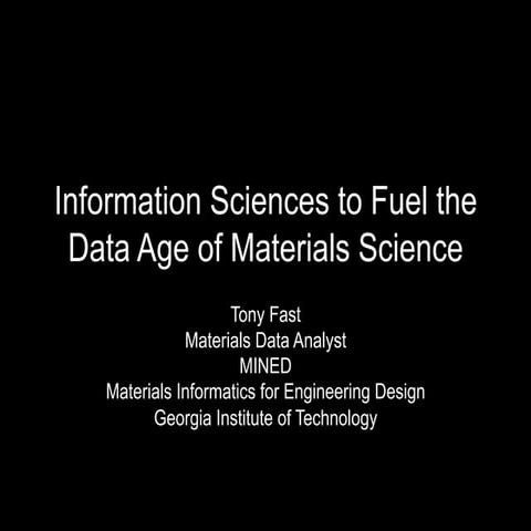 Information sciences to fuel the data age of materials science