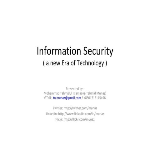 Information security a new era technology_