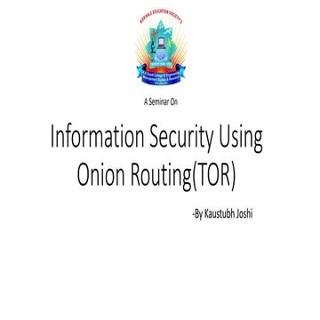 Tor the onion router | PPTX