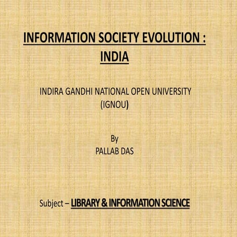 INFORMATION  SOCIETY EVOLUTION : INDIA
