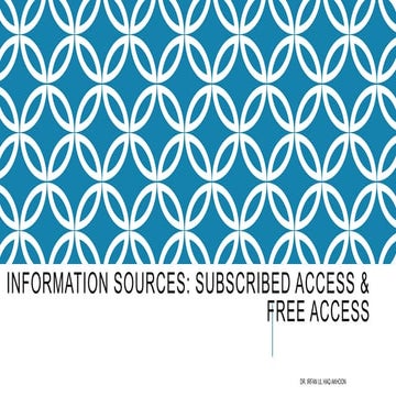 Information Sources Subscribed and Free access.pptx