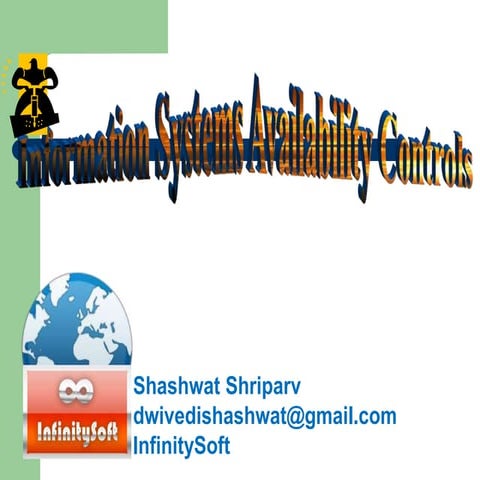 Information system availibility control