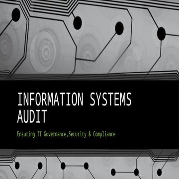 INFORMATION SYSTEMS AUDIT for understanding