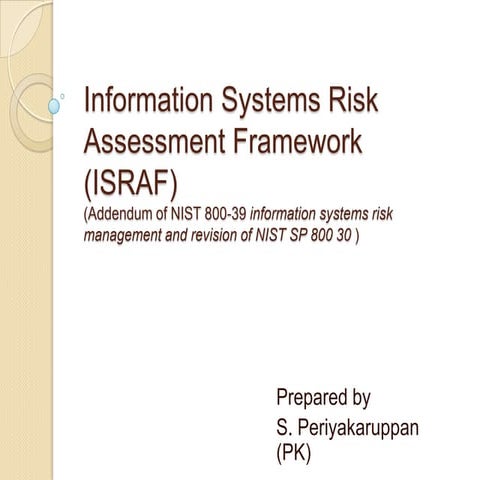 Information systems risk assessment frame workisraf 130215042410-phpapp01