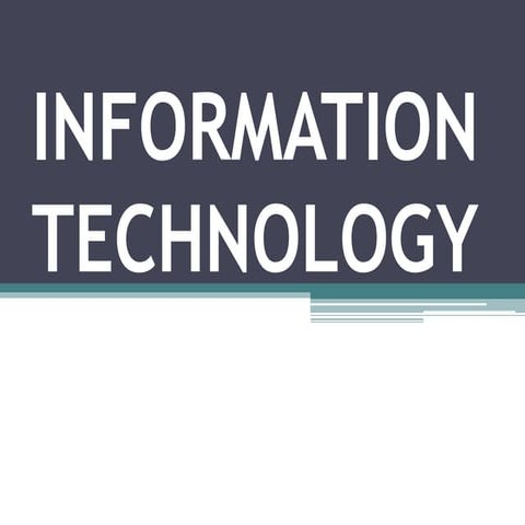 Information technology