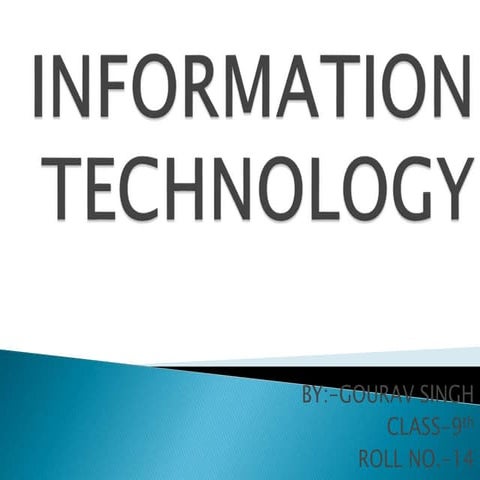 Information technology
